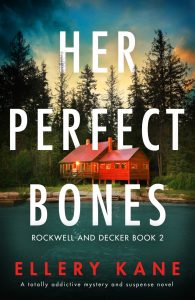 book cover for Her Perfect Bones by Ellery Kane