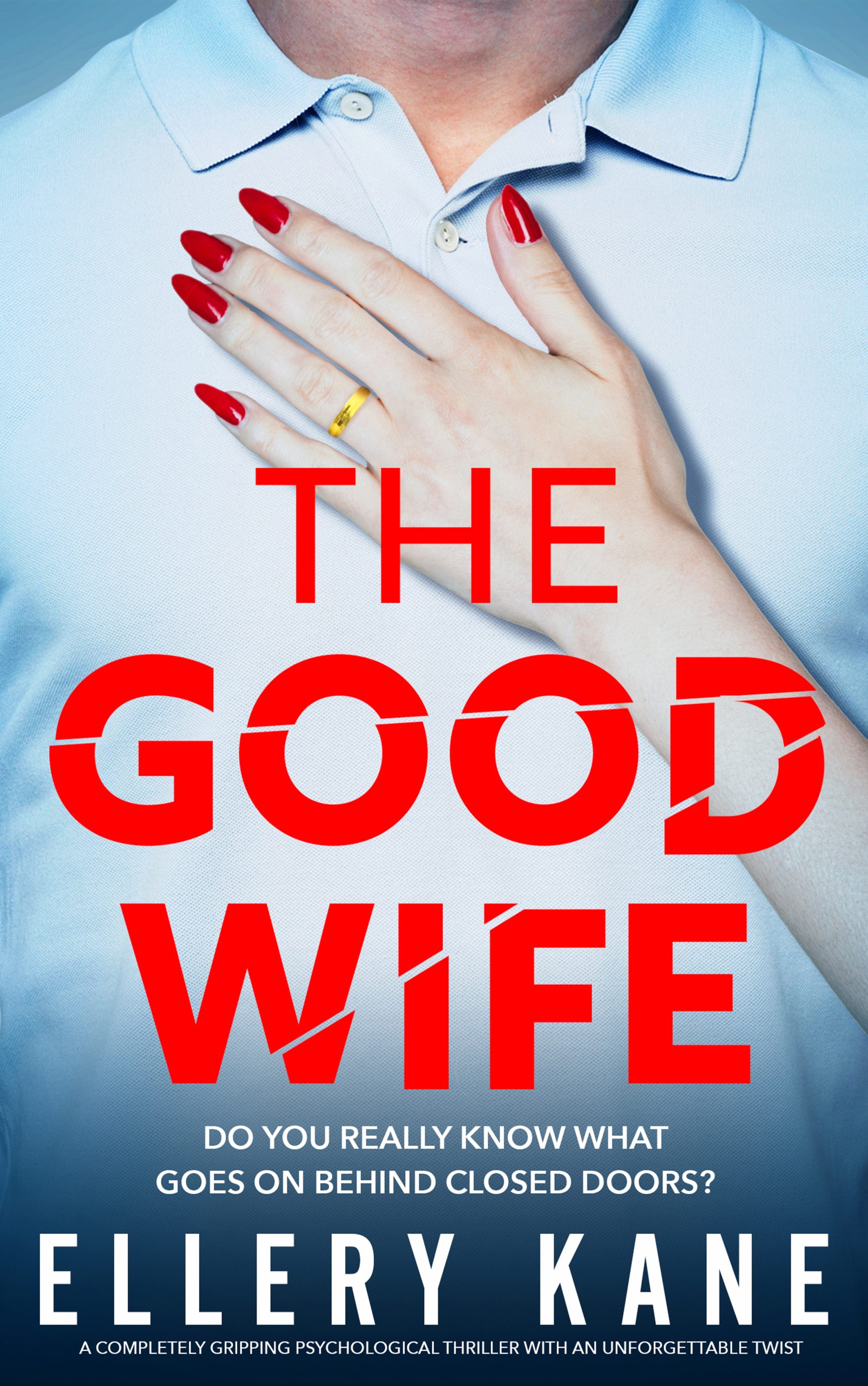 book cover for The Good Wife by Ellery Kane